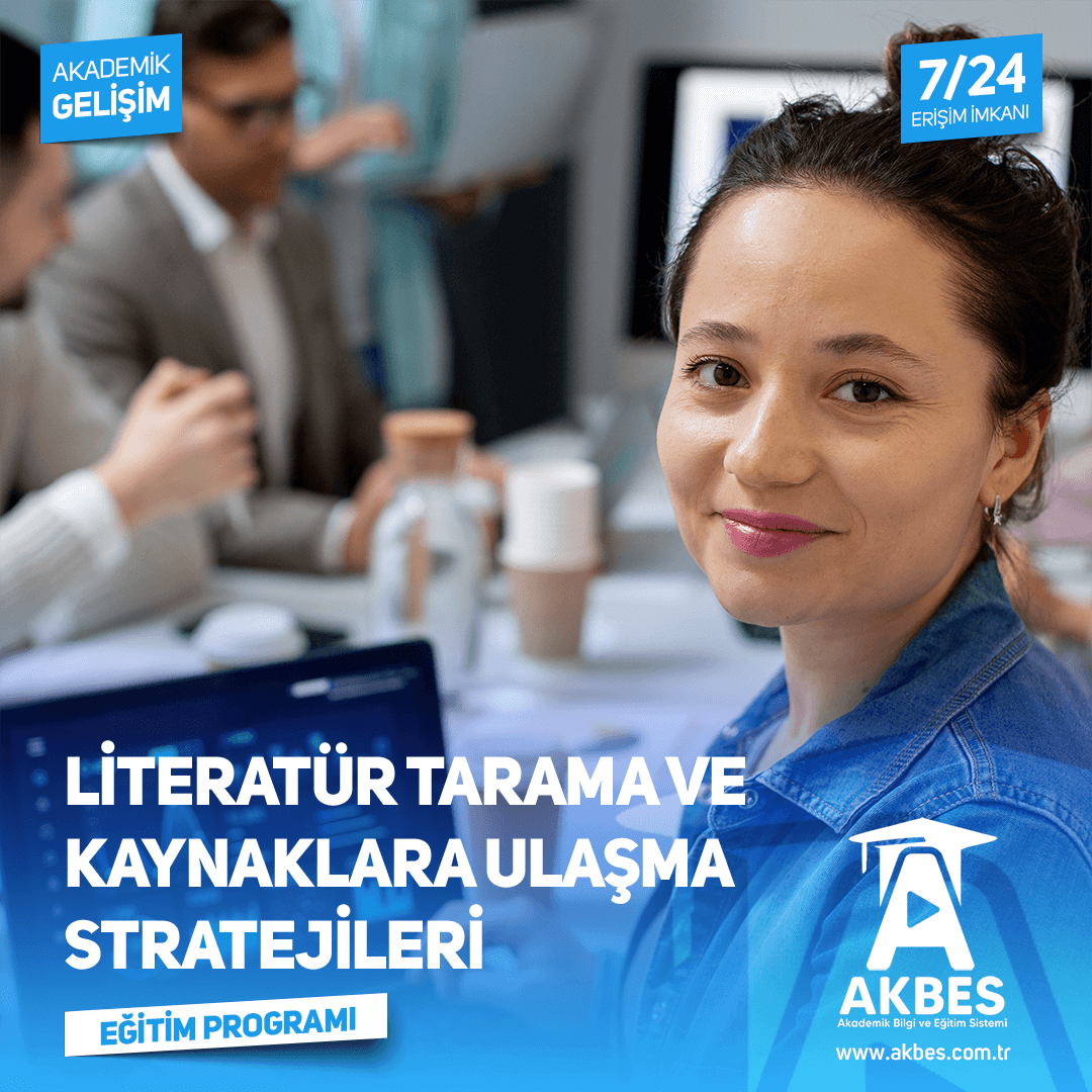 Literatür Tarama ve Kaynaklara Ulaşma Stratejileri Eğitim Programı