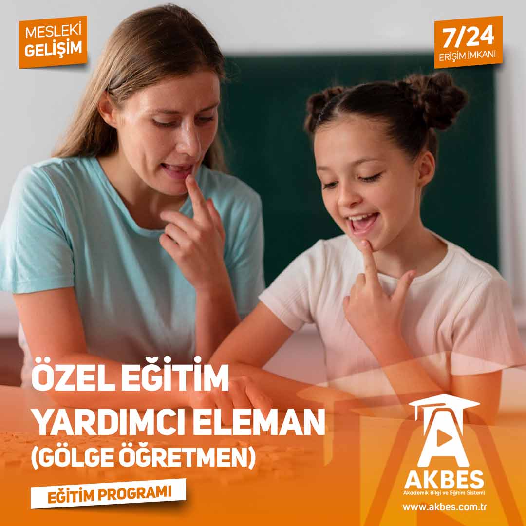 Özel Eğitim Yardımcı Elemanı Eğitim Programı
