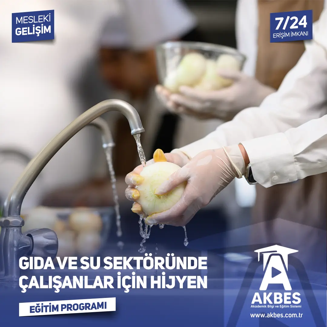 Gıda ve Su Sektöründe Çalışanlar İçin Hijyen Eğitim Programı